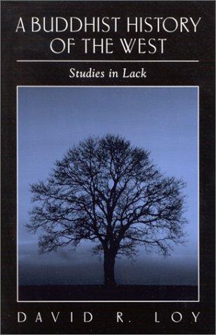 Capa do livro A Buddhist History of the West: Studies in Lack, de David R. Loy, com a silhueta de uma árvore sem folhas contra um céu azul-acinzentado